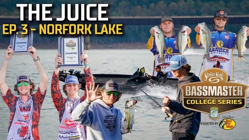 The Juice - Bassmaster College Series at Norfork Lake (Episode 3)
