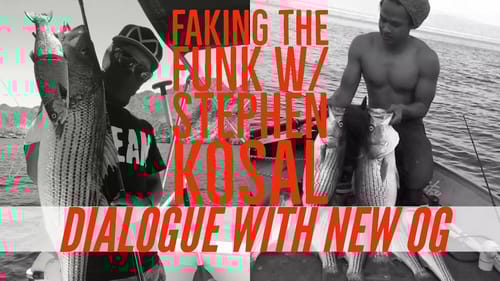 Faking the Funk  NEW FISHING OG Stephen Kosal