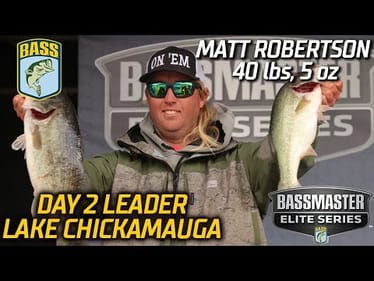 Matt Robertson leads Day 2 at Lake Chickamauga with 40 pounds, 5 ounces (Bassmaster Elite Series)