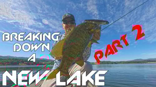 How To Fish a New Lake: Part 2