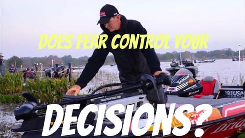 How Fear Controls Many Anglers On And Off The Water…