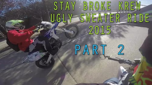 Stay Broke Krew Ugly Sweater Ride Part 2