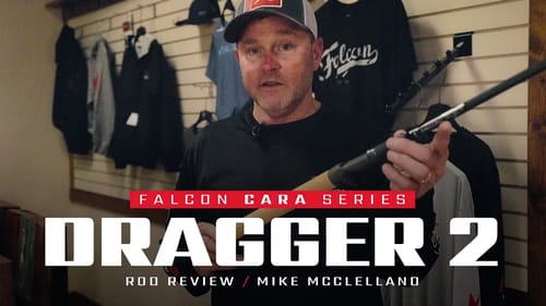 Falcon Cara Dragger 2 Rod – What the PROS fish with it! ft. Mike McClelland