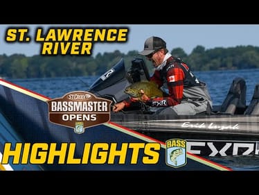 Highlights: Bassmaster OPEN at the St. Lawrence River