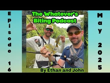 It is HERE!  Spring Time Fishing!!   TWBP ep 16