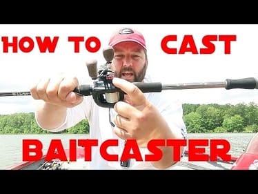 Fishing - How to Cast a Baitcaster Reel