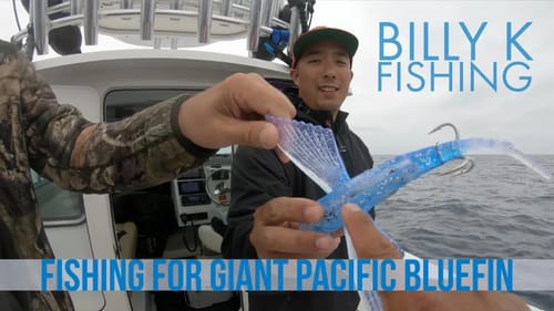 Big Tuna Dreams Part 1 - Fishing with Billy Keleman for Giant Pacific Bluefin Tuna