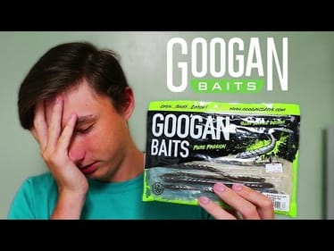 Do I HATE Googan Baits?