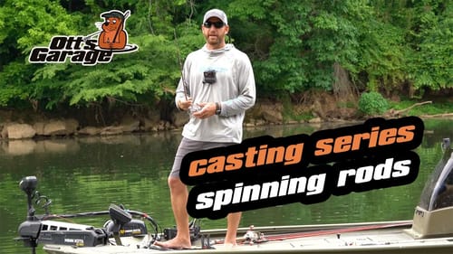 Ott's Garage | Casting Series | Spinning Rod