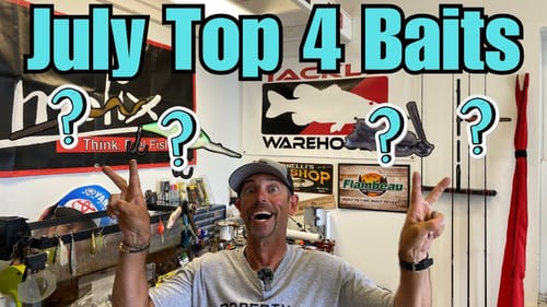Top 4 Must-Have Bass Baits for July!!!