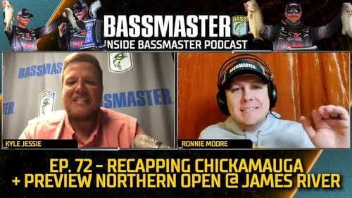 Inside Bassmaster Podcast E72: Chickamauga and James River Open (Ft. Jacob Foutz and Greg DiPalma)