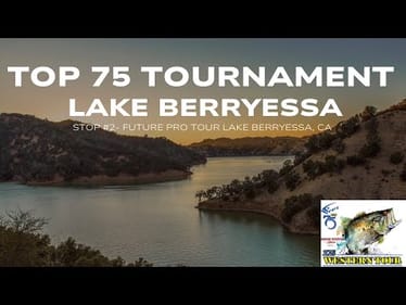 FUTURE PRO TOUR TOP 75-LAKE BERRYESSA (TOURNAMENT DAY) #bassfishing #fishing