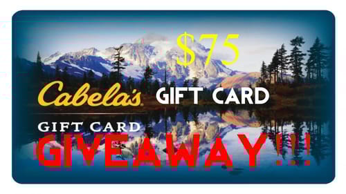 $75 Cabelas gift card GIVEAWAY!!!(CLOSED)