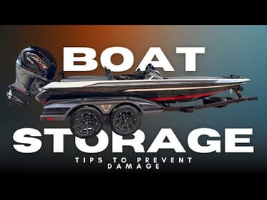 Boat Storage Tips To Prevent Damage!