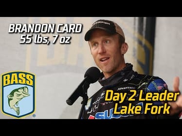Brandon Card leads Day 2 at Lake Fork (55 lbs, 7 oz)