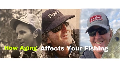 How The Aging Process Affects Your Fishing Success And Skills (Ages 20-90)