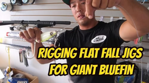 Tackle Breakdown Rigging Flat Fall Jigs for Giant Bluefin Tuna