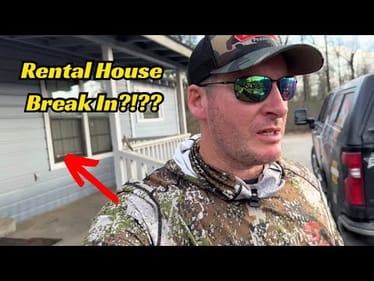 Break In At Our Rental House?!??
