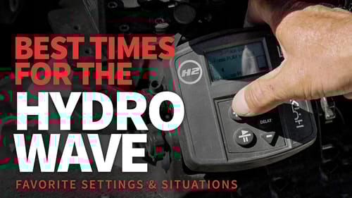 The HYDROWAVE (Favorite Settings & Situations)