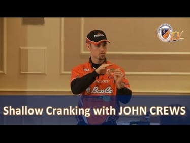 Shallow Cranking for Bass w/ JOHN CREWS