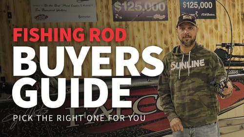 Pick the RIGHT ROD for YOU! – Fishing Rod Buyers Guide