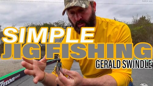 Gerald Swindle's SIMPLE Jig Fishing Secrets