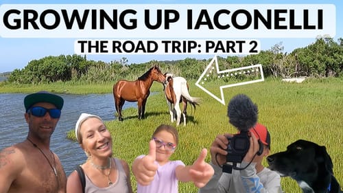 Growing Up Iaconelli: The Road Trip Part 2