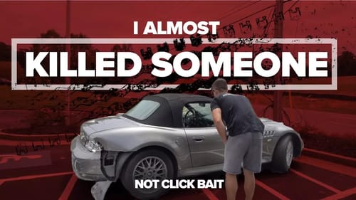 I ALMOST KILLED SOMEONE