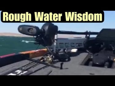 Common Rough Water Boating Mistakes Most All Anglers Make…