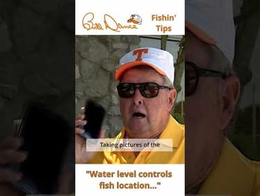 Bill Dance Fishin’ Tips: Water level controls fish location...