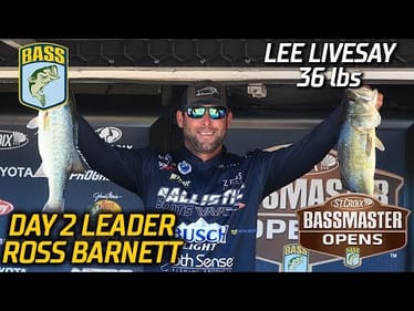 Lee Livesay  leads Day 2 of Bassmaster Open at Ross Barnett (36 pounds)