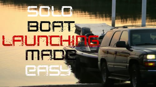 How to Launch a Boat by Yourself