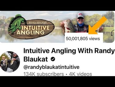 Thank You Everyone!!! Intuitive Angling Reaches 50 Million Views!