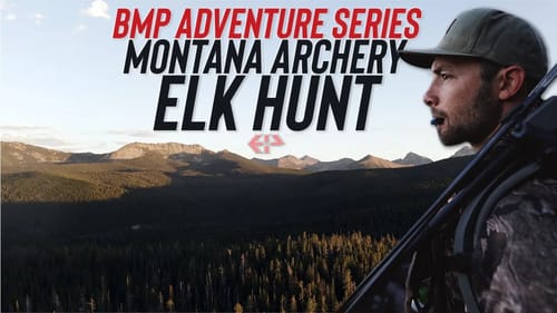 MONTANA ARCHERY ELK HUNT - BMP ADVENTURE SERIES