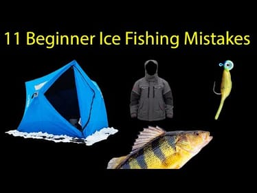 11 Beginner Ice Fishing Mistakes I Learned the Hard Way