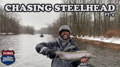 Steelhead on the Salmon River!!! (EPIC!!) | Going Ike Part 2