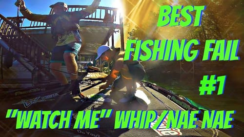 Best Fishing Fail (Whip / Nae Nae) #1