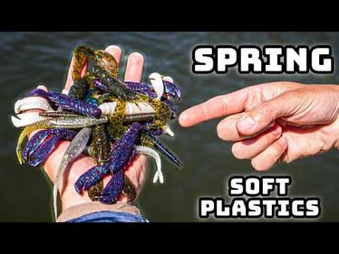 SPRING Soft Plastics You NEED To Be Fishing! (Pre-Spawn To Post-Spawn)