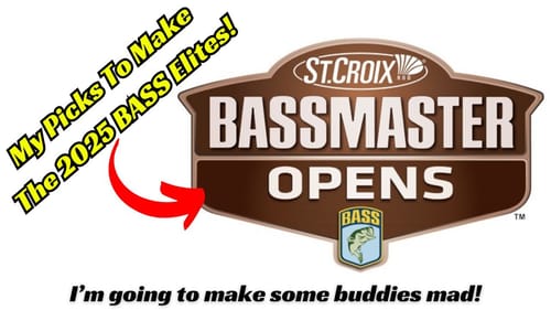 My Picks to Make The Elite Series Thru The 2024 Bassmaster Elite Qualifiers (EQ’s)