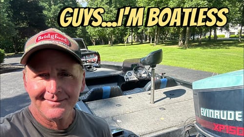 Guys…I Lost My Boat Deal…What’s Next?