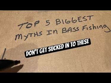 REVEALED…The 5 Biggest Myths In Bass Fishing…