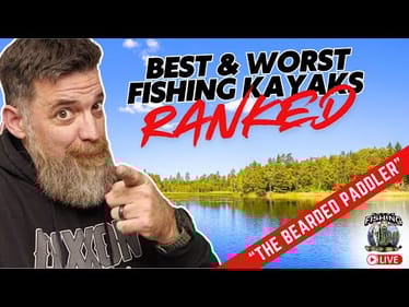 The Best and Worst Fishing Kayaks of 2025 - RANKED