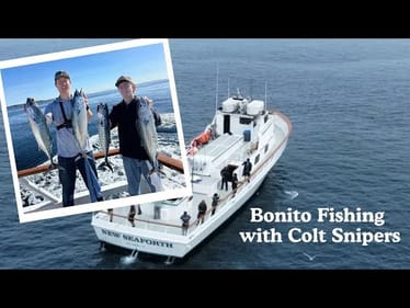 Bonito Fishing on the New Seaforth
