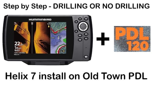 How to install Humminbird Helix7 fish finder on Old Town Sportsman PDL kayak without drilling