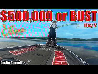 $500,000 or Bust - Ultimate Angler Championship - Day 2