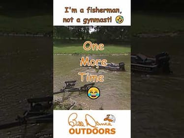 I’m a fisherman, not a gymnast!