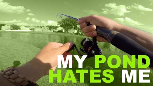 MY POND HATES ME...