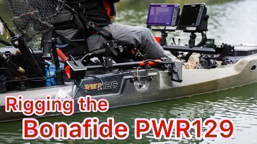 Rigging the New Bonafide PWR129 Kayak