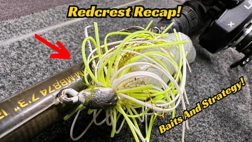 MLF Redcrest Recap! My Strategy and Baits!