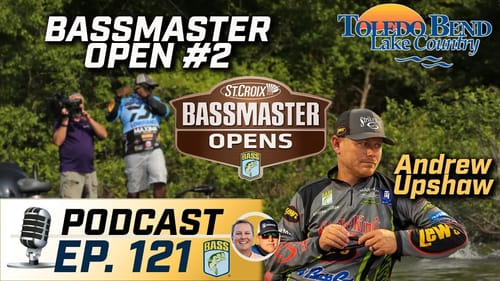 Bassmaster Opens headed to historical Toledo Bend, Andrew Upshaw previews (Ep. 121 Podcast)